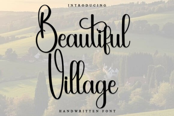 Discovering Beautiful Village: A Font for Editorial Charm