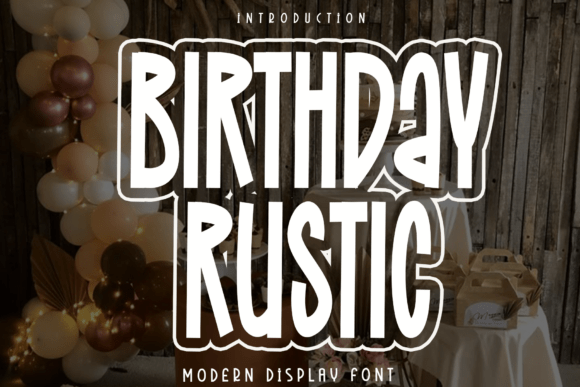 Enhance Your Brand with Birthday Rustic Font