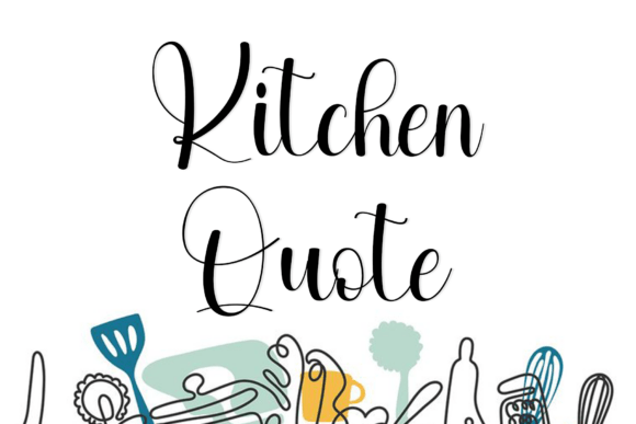 Kitchen Quote: A Sophisticated Script Font for Modern Web Design