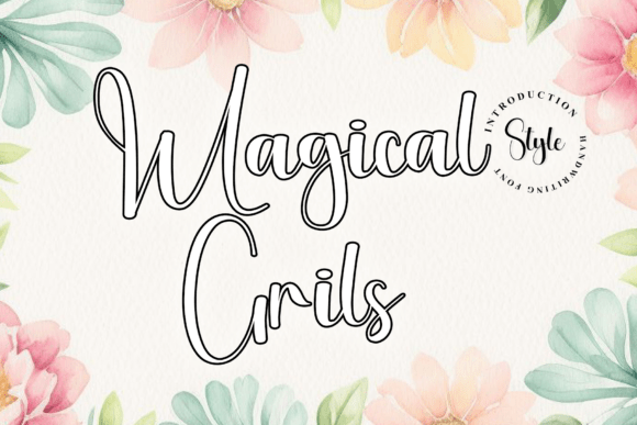 Magical Grils: A Handwritten Font for Creative Makers