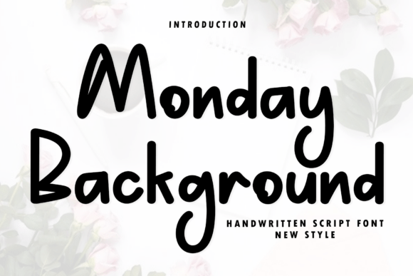 Monday Background: A Modern Script Font for Crafters