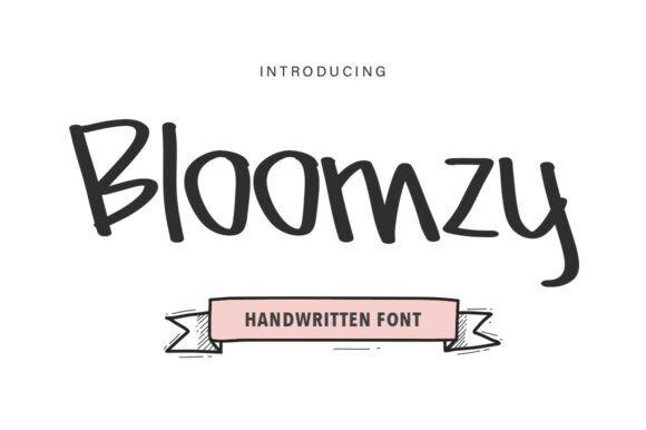 Transform Your Brand with Bloomzy: A Handwritten Font
